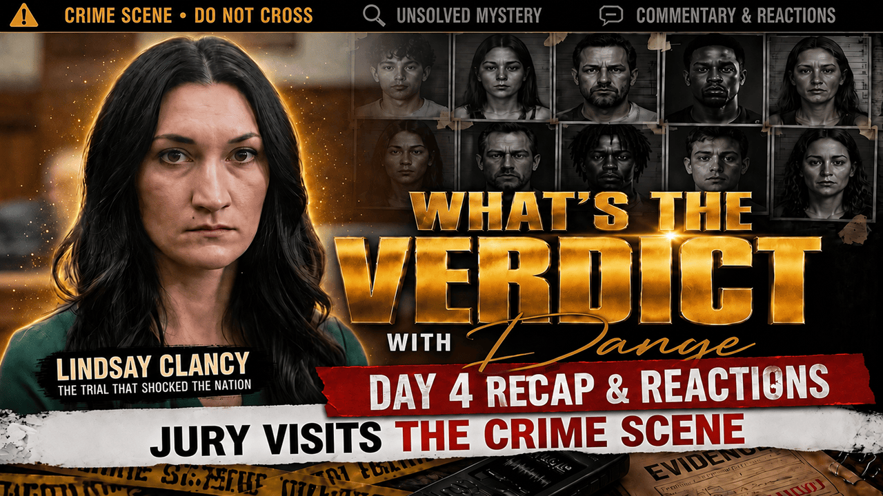 Lindsay Clancy Murder Trial Day 4 Recap